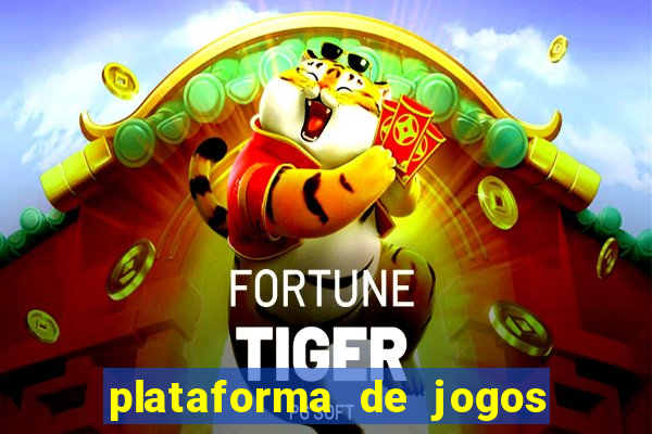 plataforma de jogos boa para ganhar dinheiro